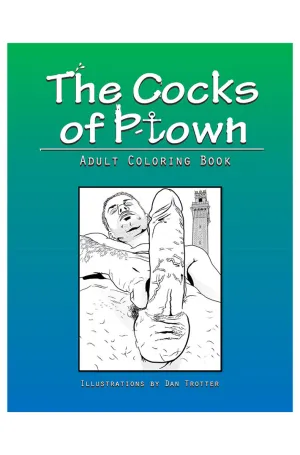 Cocks of P-Town Coloring Book