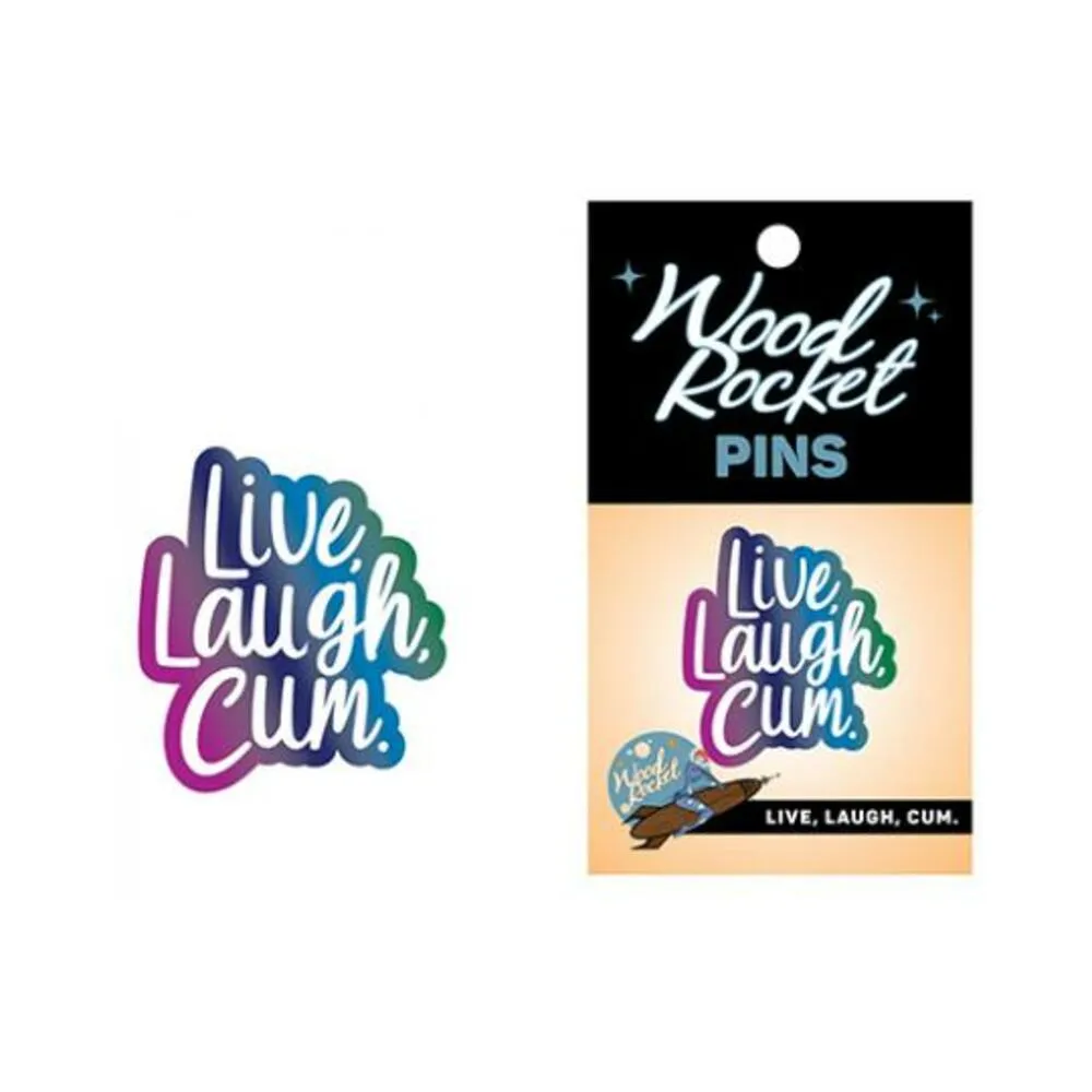 Live. Laugh. Cum Pin